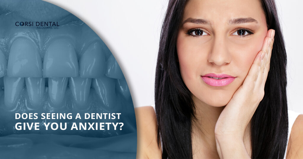 Does Seeing a Dentist Give You Anxiety
